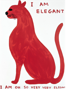 David Shrigley - I Am So Elegant